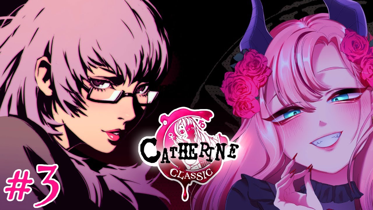 【CATHERINE】 KATHERINEEEEEEEEEEEE #3