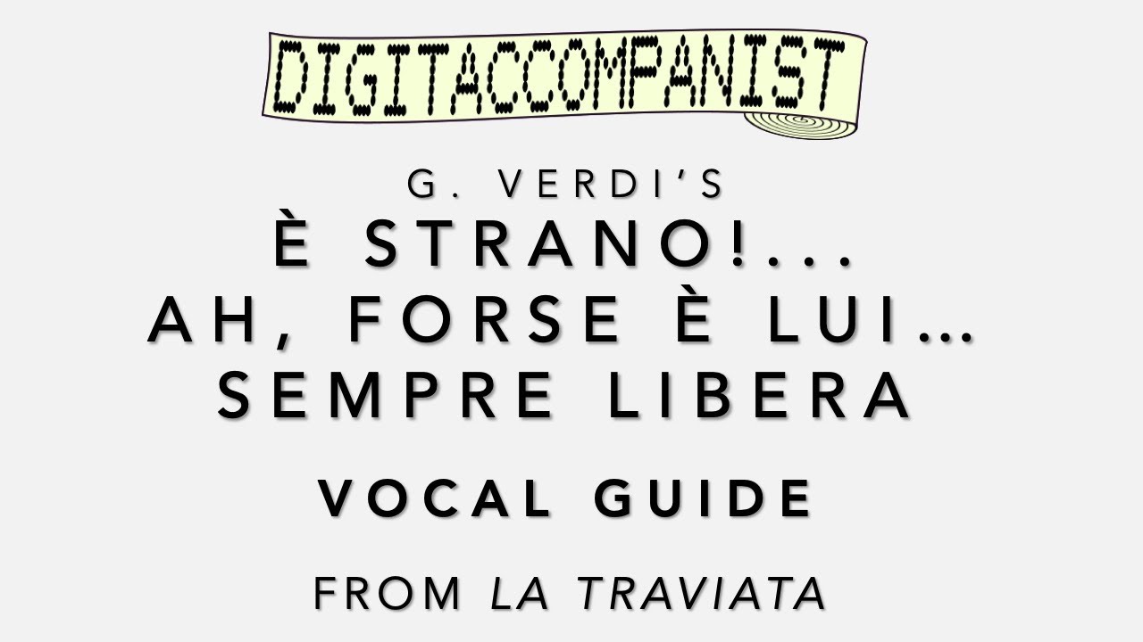 Ah, forse è lui... Sempre libera (Vocal Guide) – Digital Accompaniment