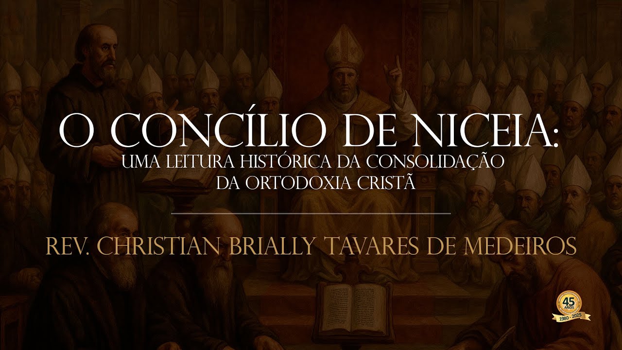 O Concílio de Niceia: Uma Leitura Histórica da Consolidação da Ortodoxia Cristã