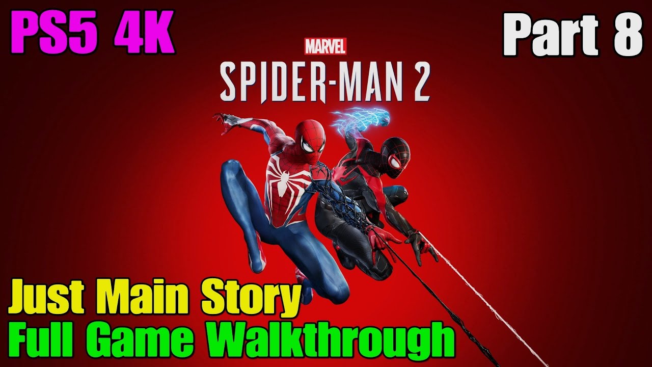 Spider-Man 2 - Full Game Walkthrough Gameplay Part 8