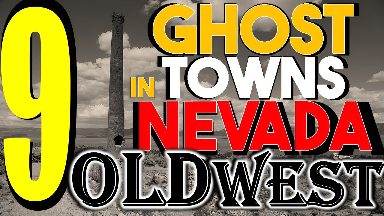9 Ghost Towns in Nevada Old West😱