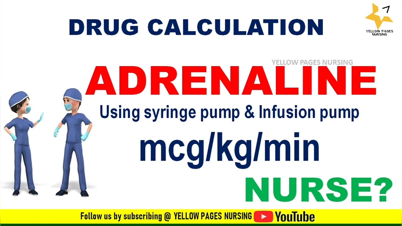 Adrenaline mcg/kg/min calculation.