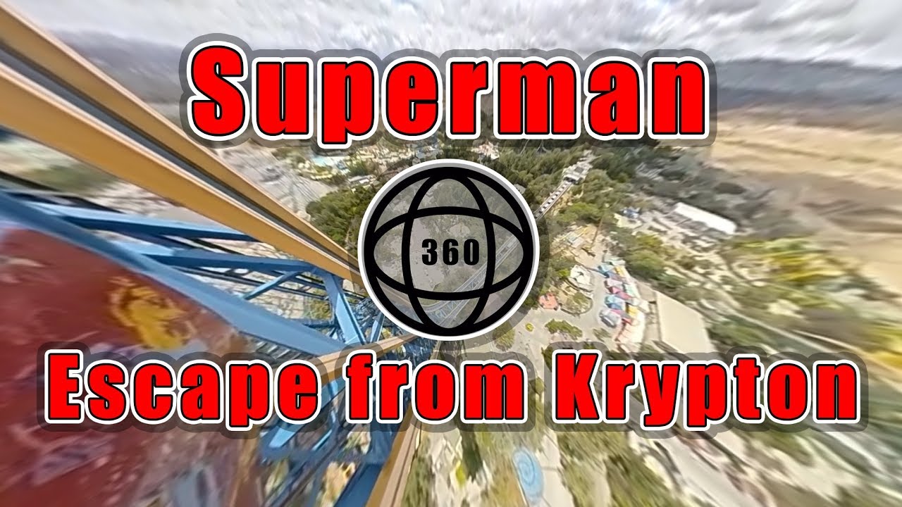 Six Flags Magic Mountain Superman : Escape from Krypton (360&deg;)
