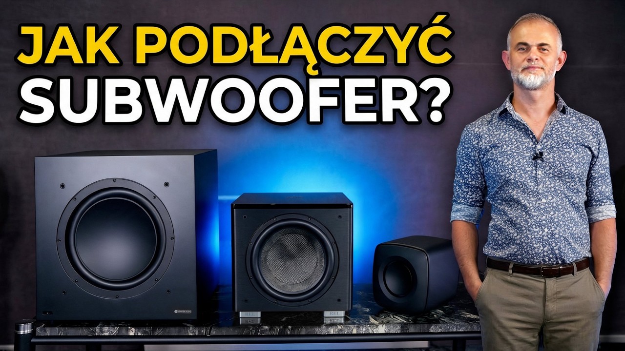 Subwoofer w Stereo i Kinie Domowym &ndash; jak go najlepiej podłączyć i ustawić? | Nautilus 2