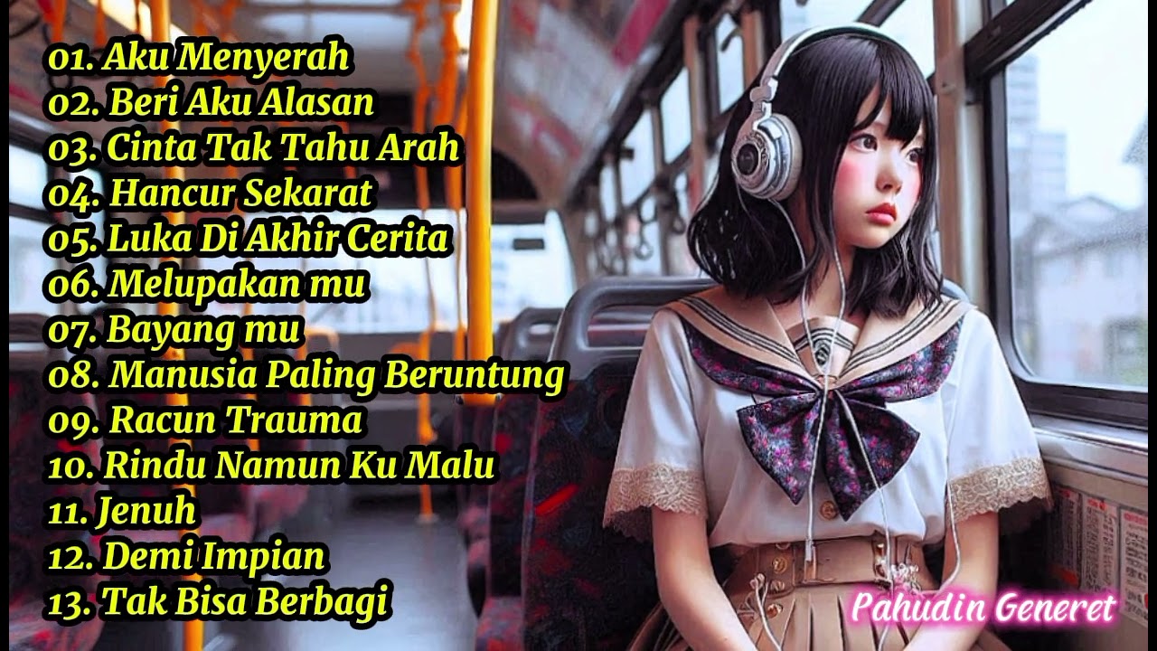 #8 Manusia Paling Beruntung || Full 13 lagu || Pahudin Generet