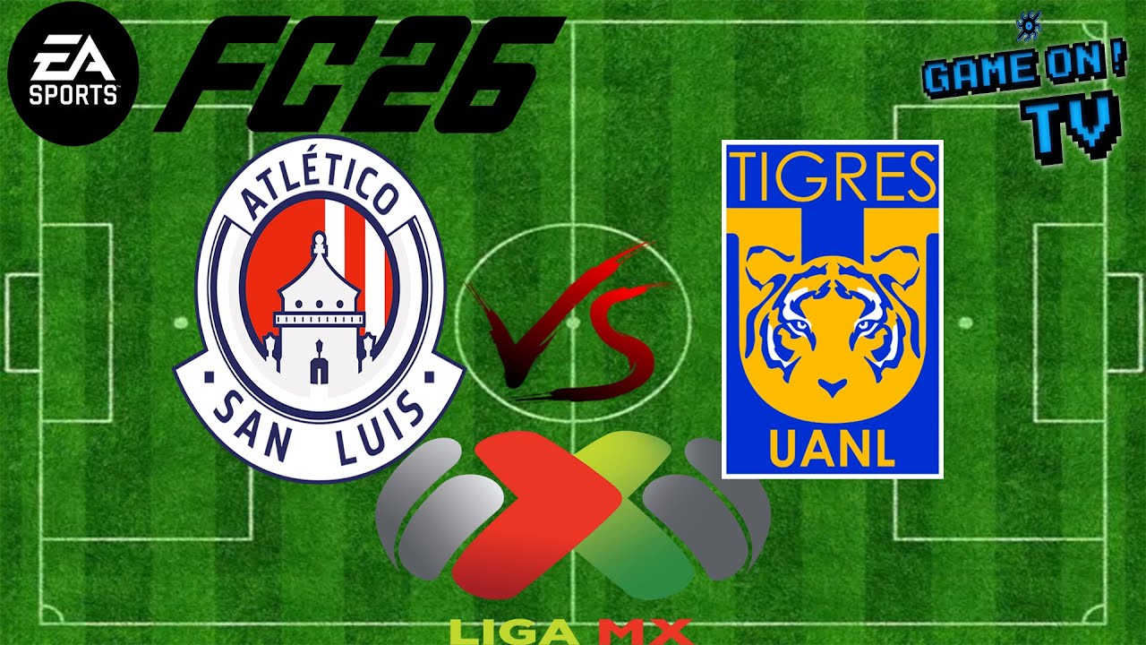FC 26 - Atlético San Luis VS Tigres | Jornada 1 / Liga MX Clausura 2026 (Simulación y Pronósticos)