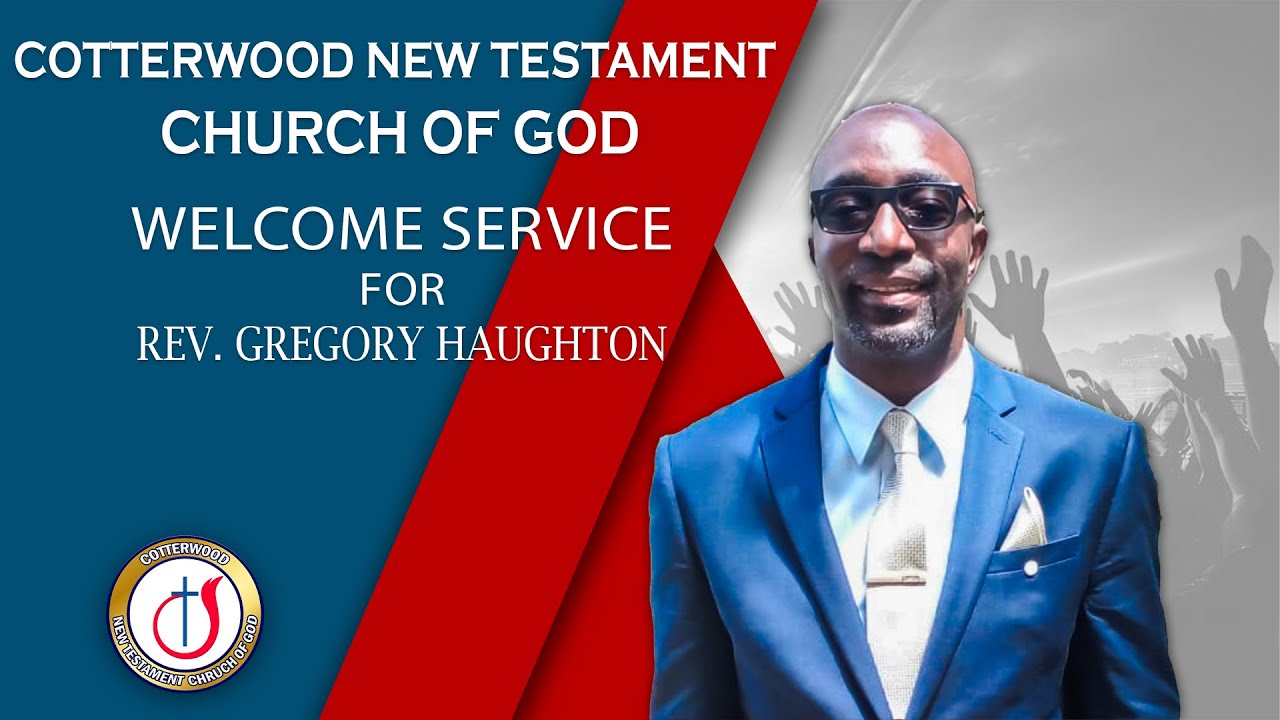 CNCTOG PRESENTS BISHOP GREGEORY HAUGHTON WELCOME SERVICES PART 2