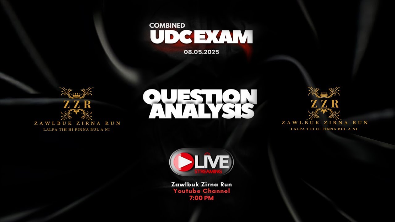 UDC EXAM QUESTION ANALYSIS || ZAWLBUK ZIRNA RUN || LIVE
