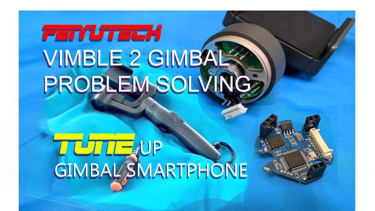 VIMBLE 2 GIMBAL PROBLEM SOLVING | Ngakalin Gimbal Yang Eror
