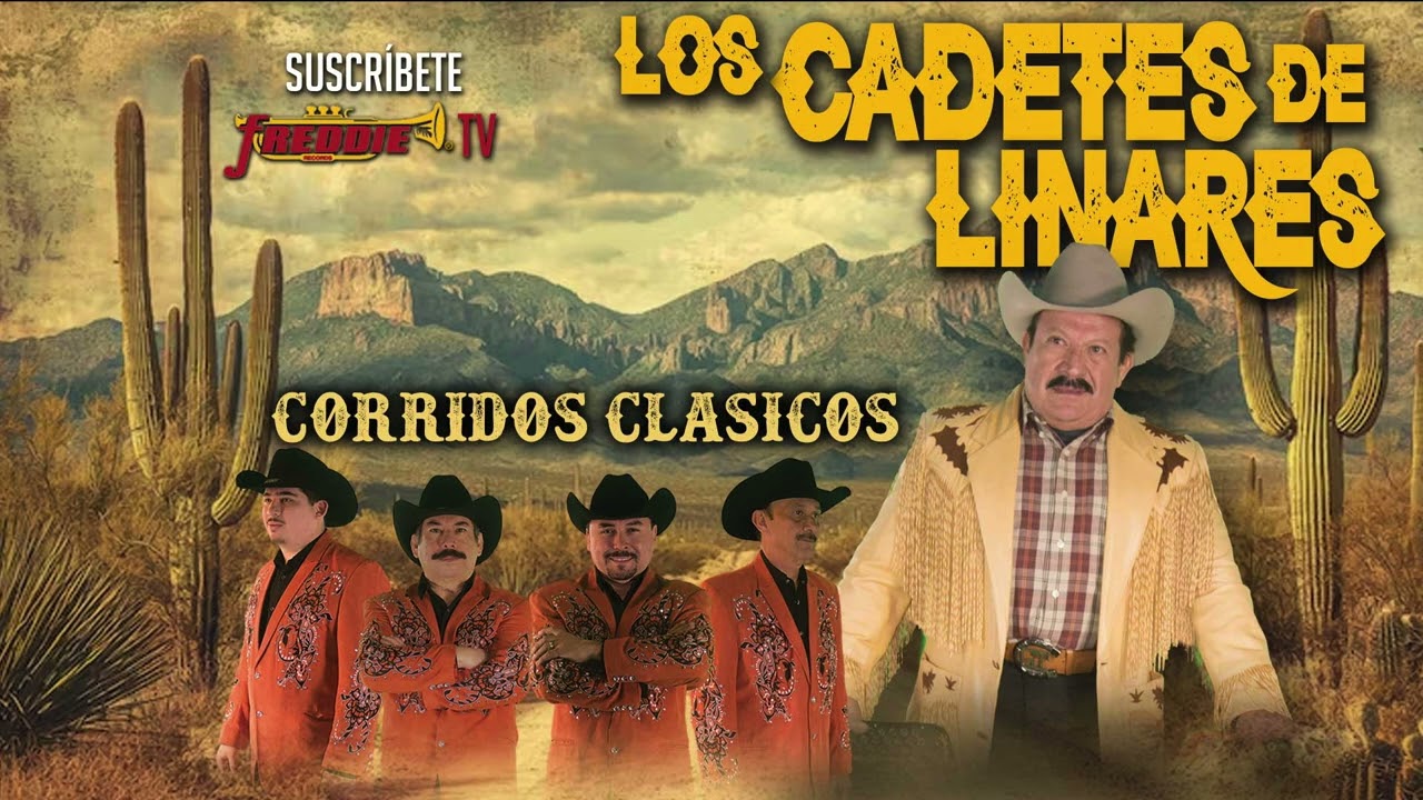 Los Cadetes De Linares - Corridos Clasicos