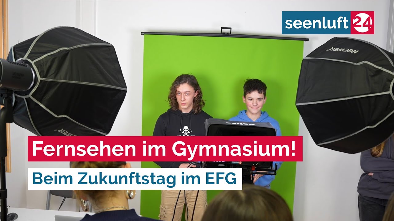 …wenn das Fernsehen ins Gymnasium kommt! - Beim Zukunftstag im EFG