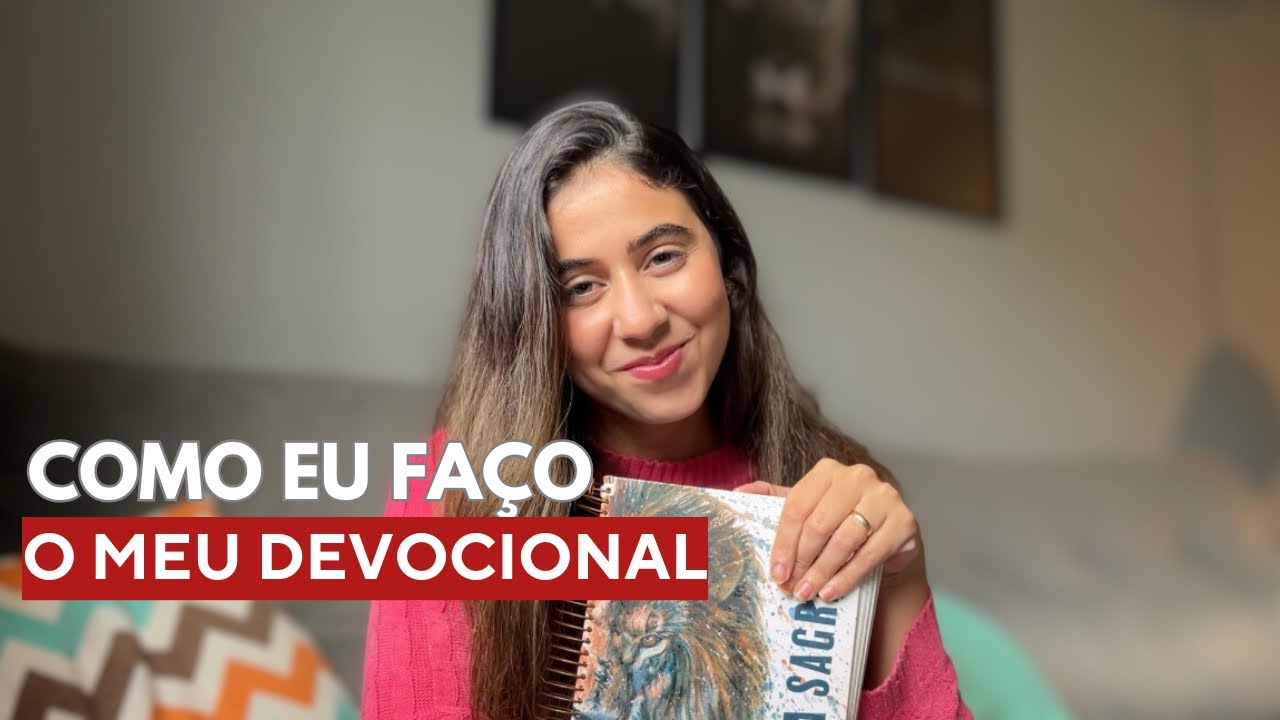 COMO EU FAÇO MEU DEVOCIONAL?