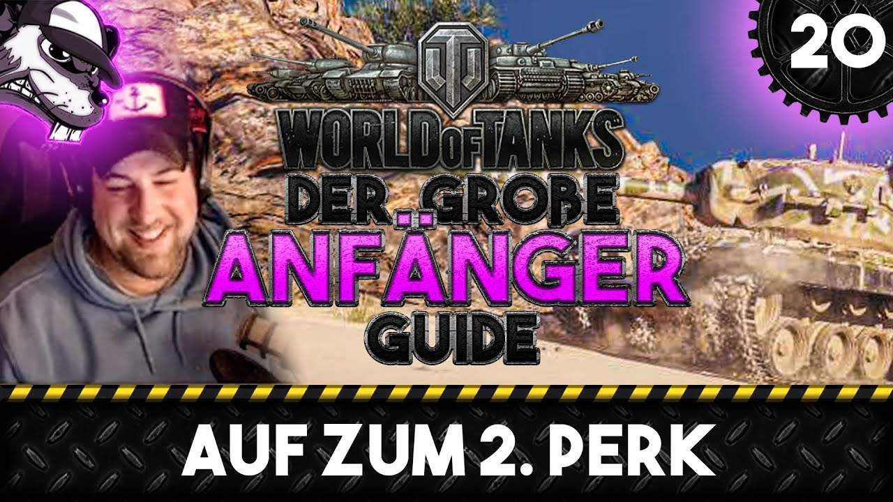Der große World of Tanks Anfänger Guide #20 