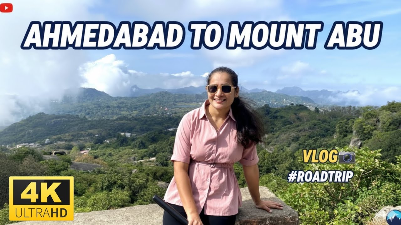 Ahmedabad to Mount Abu Road Trip | Weekend Getaway Vlog | Travel With Pinu