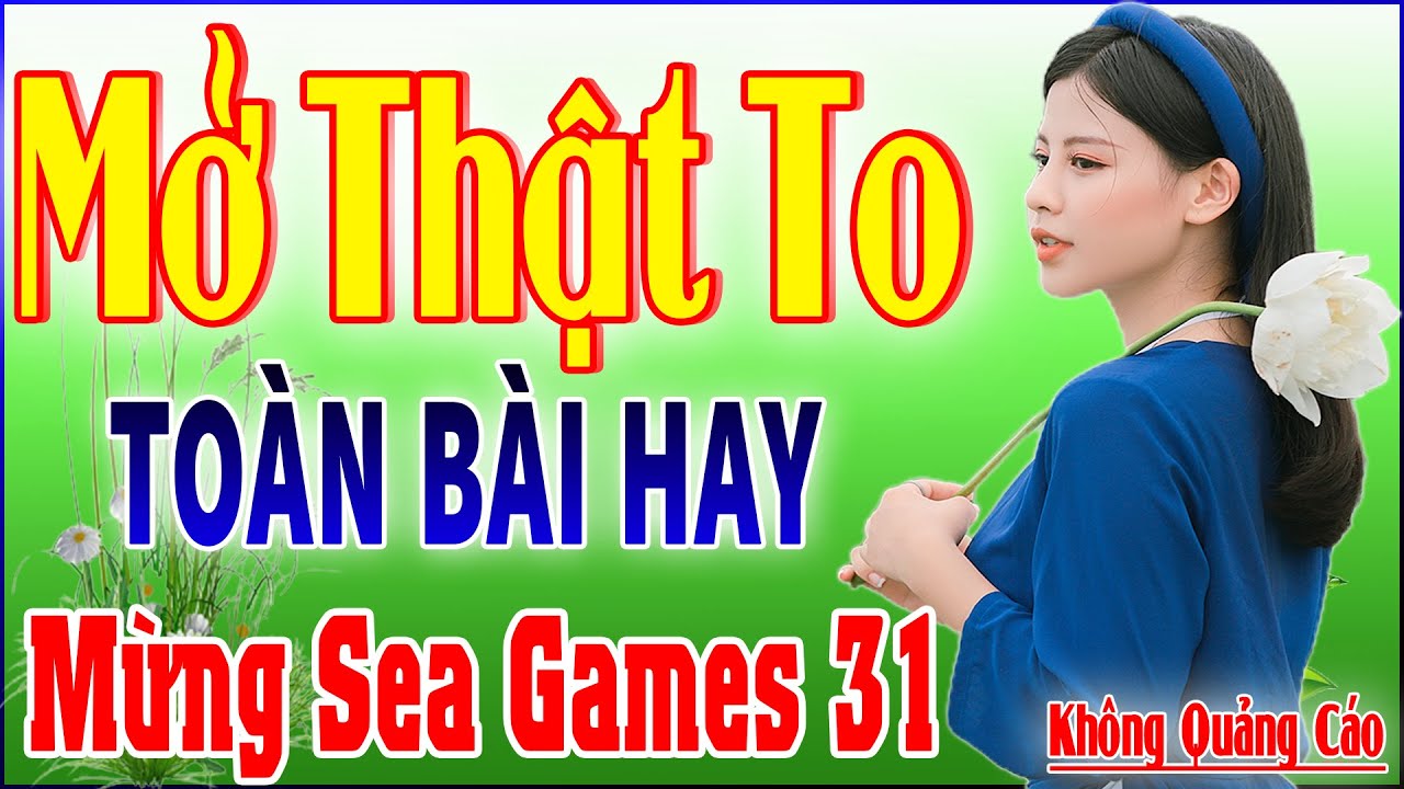 THƯƠNG QUÁ VIỆT NAM ☞Chào Mừng SEA GAMES 31 - Tuyệt Phẩm Trữ Tình 2022 ➤ Gái Xinh 2K4 AI CŨNG THÍCH