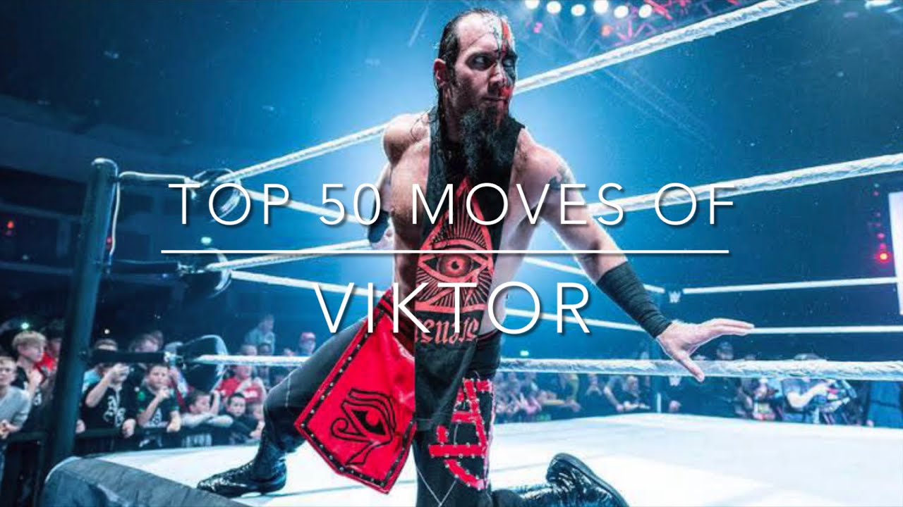 Top 50 Moves of Viktor