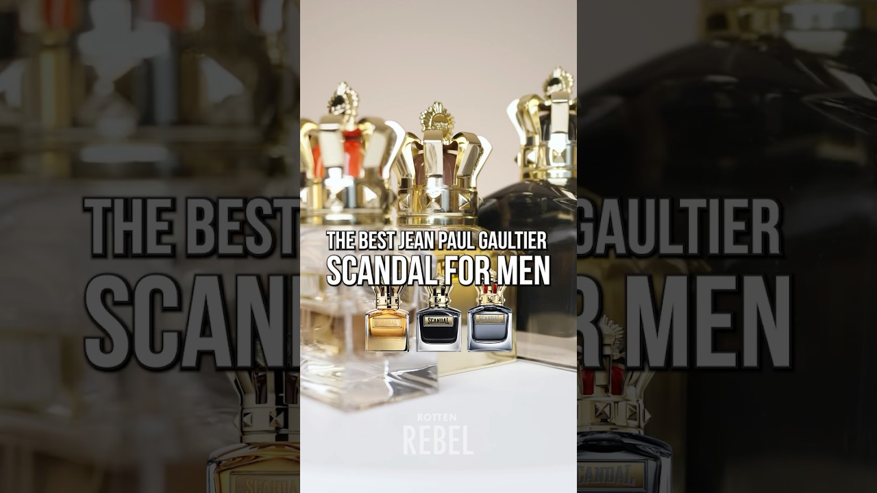 Jean Paul Gaultier Scandal Fragrances RANKED! Guide to Scandal Fragrances For Men #fragrance
