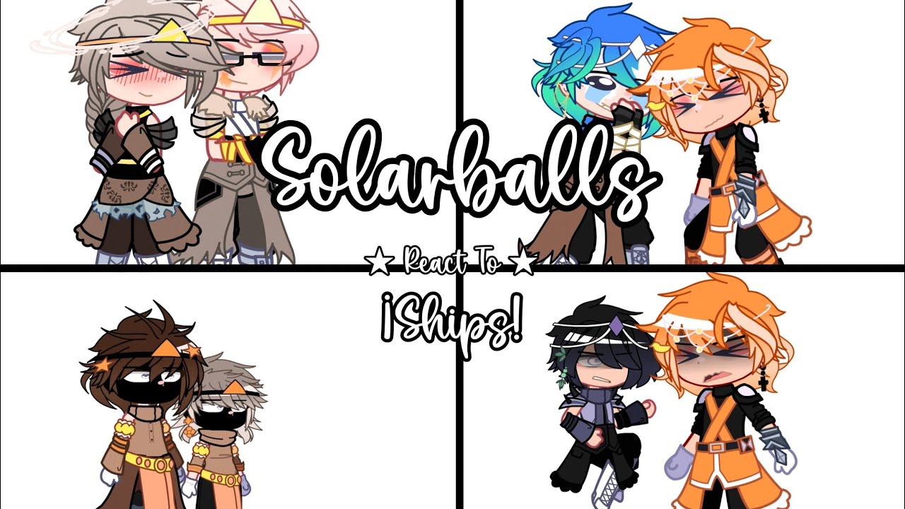 ★• Solarballs react to ¡Ships! •★ [ ¡My AU] • [Respetar Gustos!] • [🇪🇦]
