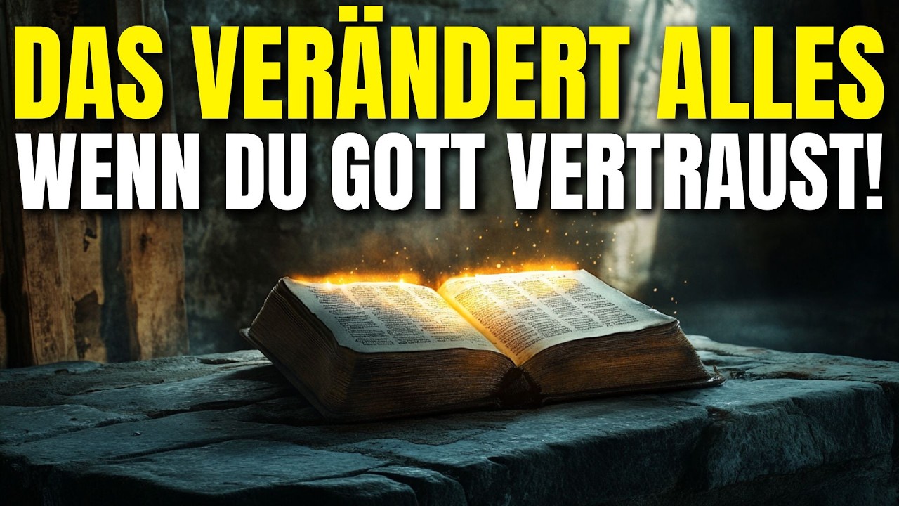 Das wird geschehen, wenn du Gott dein Leben anvertraust!