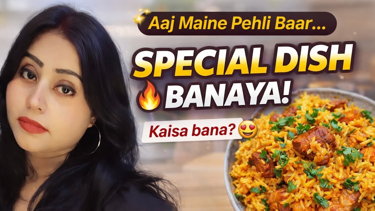 Aaj Ki Special Dish 🍗 Pehli Baar Try Kiya 😊🧿daily vlog