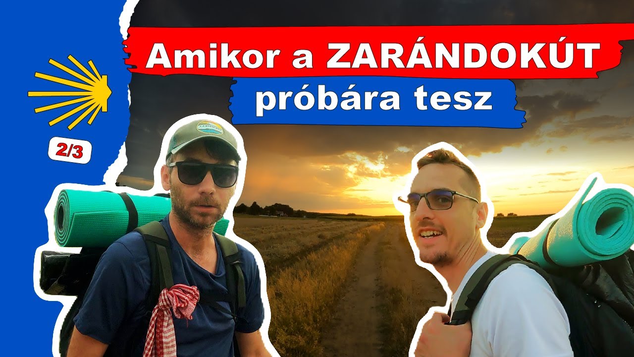Fájdalmas napok a MAGYAR CAMINO-N: alvás a kilátóban, eső és sötét fellegek | Hová érkezem meg 2/3