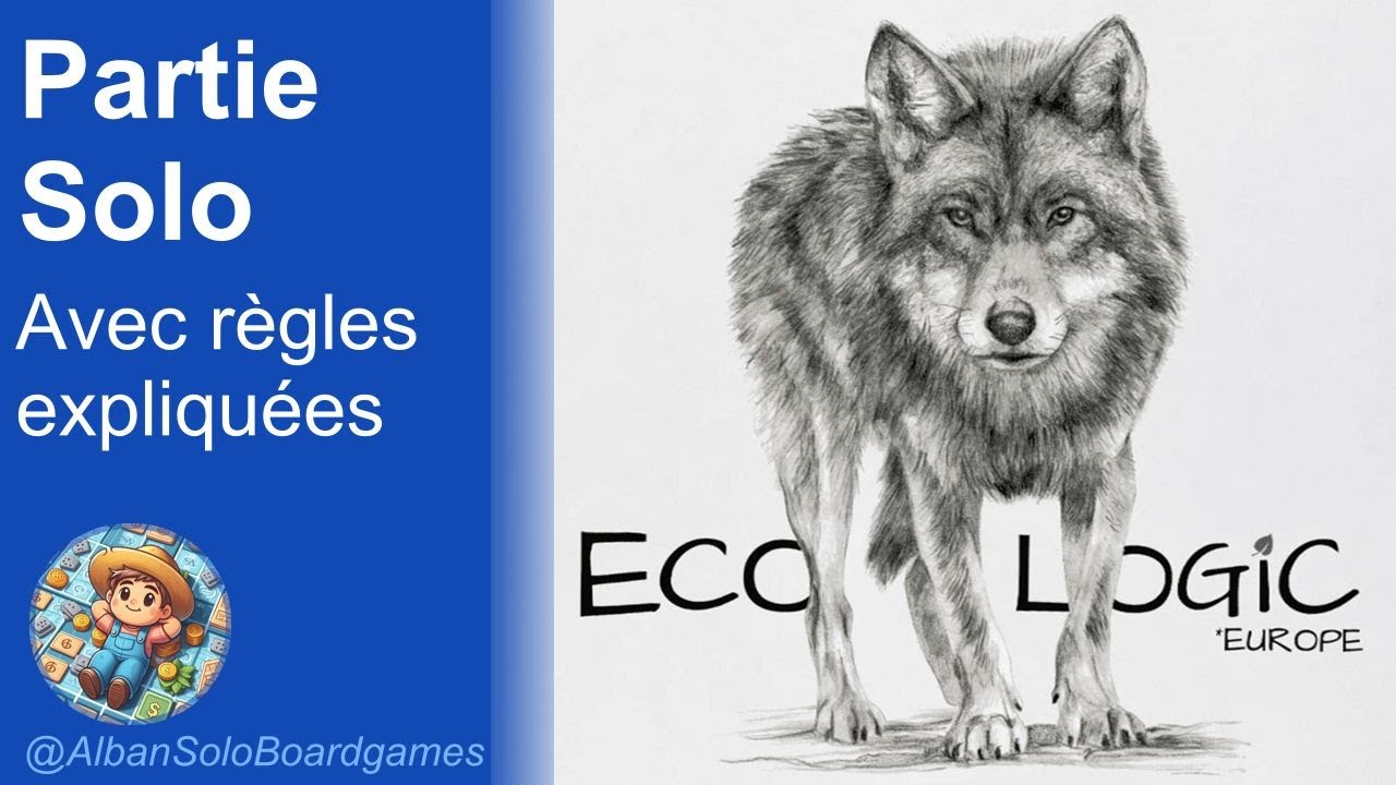 [FR] EcoLogic: Europe | Partie Solo avec Règles Expliquées | Campagne Gamefound