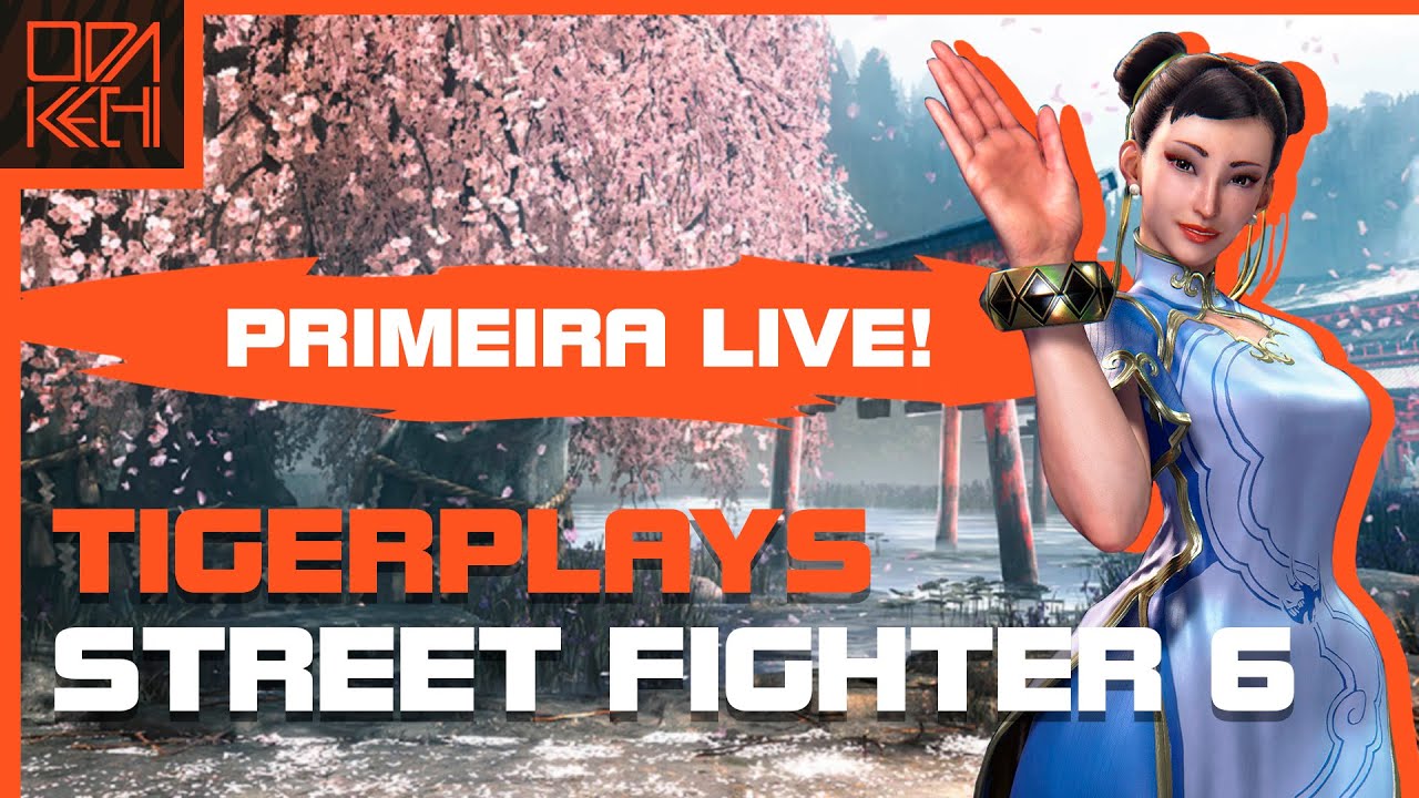 🔴 PRIMEIRA LIVE! - TIGERPLAYS STREET FIGHTER 6 [MASTER] - ODAKECHI FGC 🐅