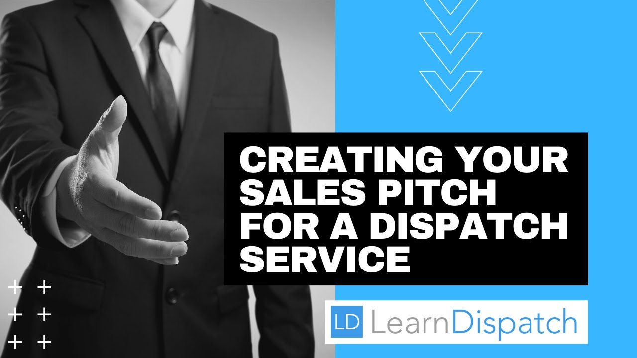 Creating a SALES PITCH for your truck dispatch service