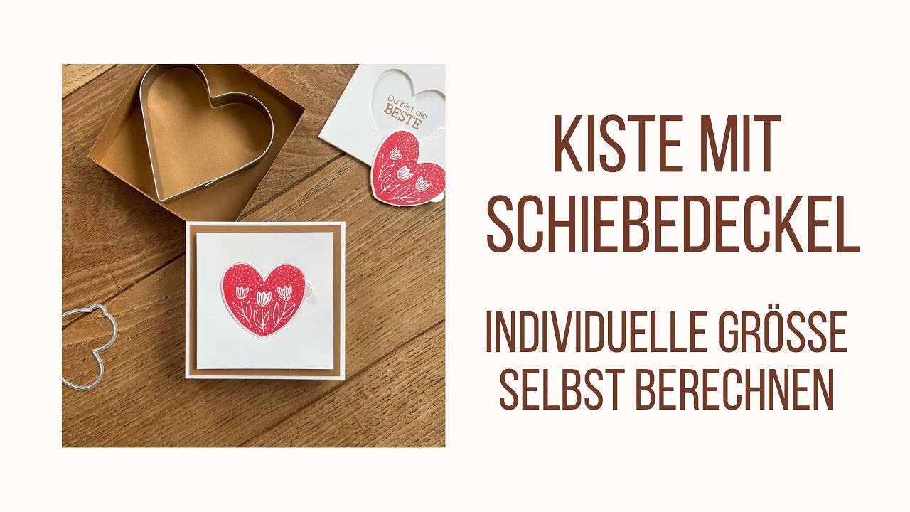 Schachtel mit Schiebedeckel - individuelle Größe berechnen - Geschenk zum Muttertag - Stampin‘ Up!