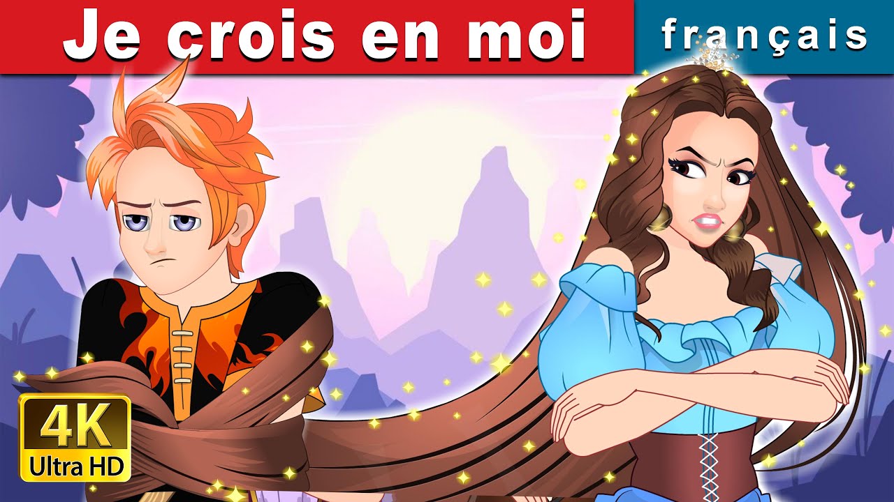Je crois en moi | I Believe in Myself in French | @FrenchFairyTales