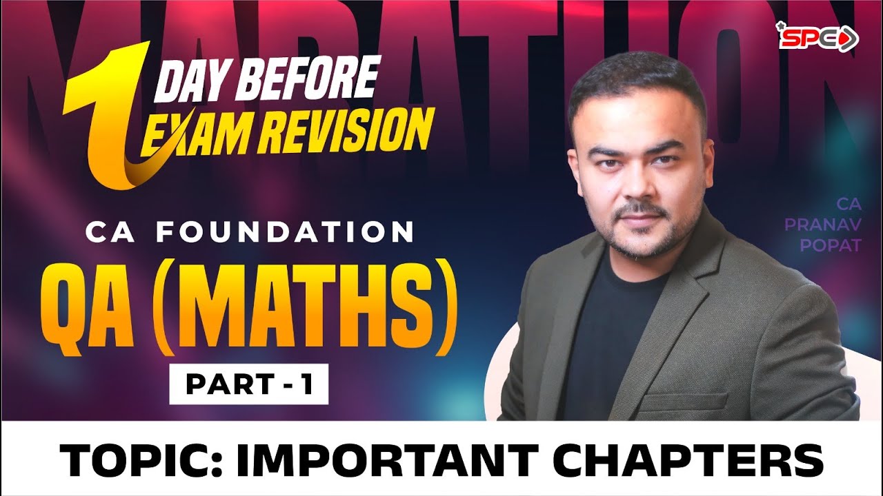 CA Foundation-Quantitative Aptitude (Maths) Marathon Revision Part1 | Imp.Chapters | CA Pranav Popat