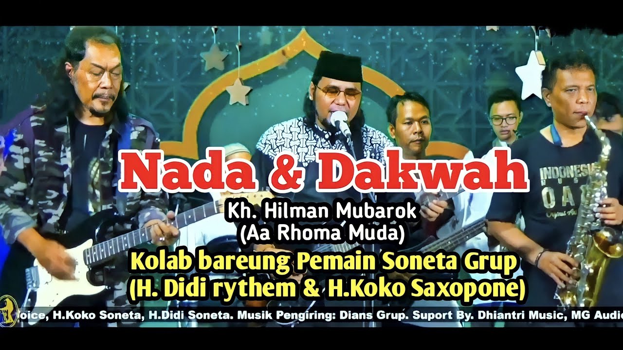 Nada & Dakwah Aa Rhoma muda, kedatangan pemain soneta H.Koko dan H.Didi