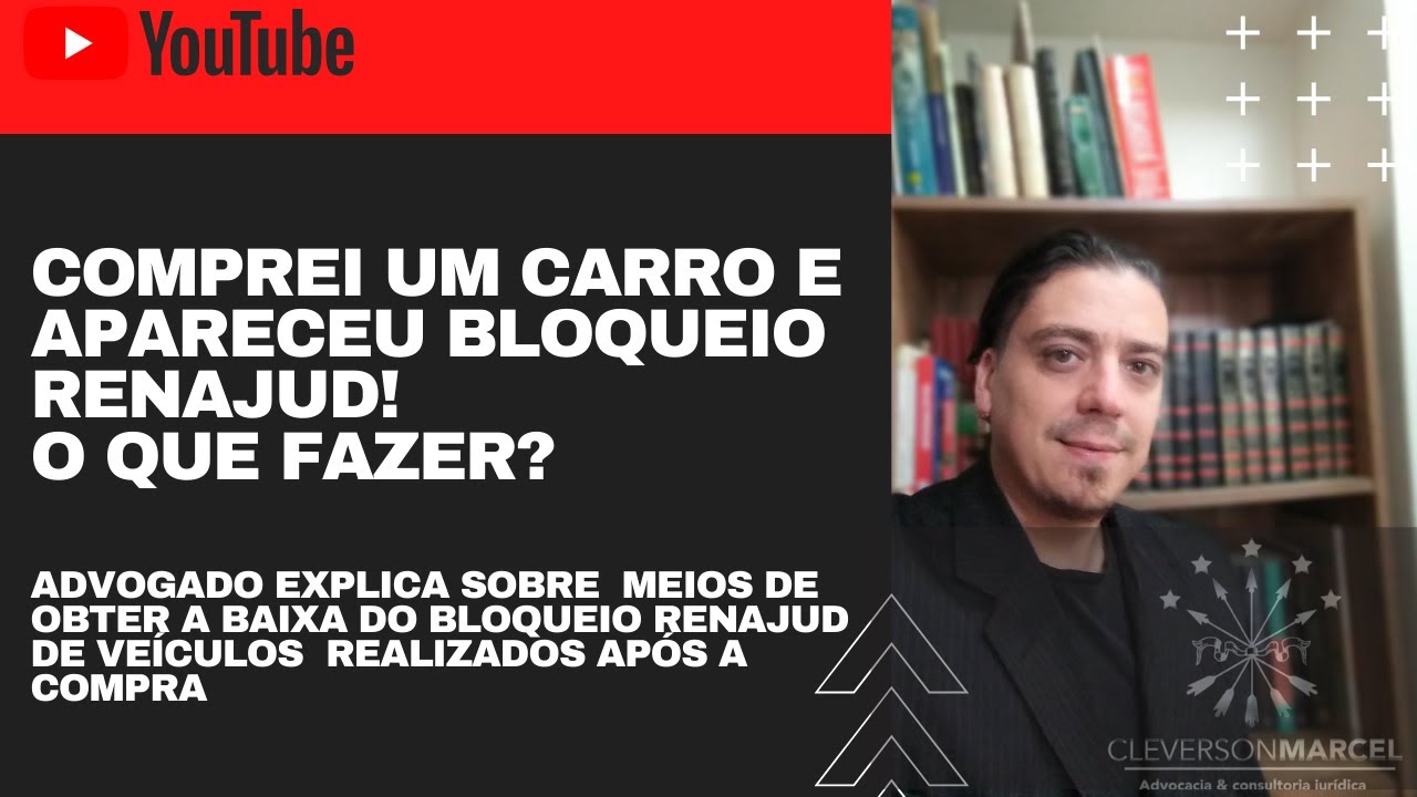Comprei um Carro e apareceu BLOQUEIO RENAJUD! O que fazer? (41) 97402-5043 zap