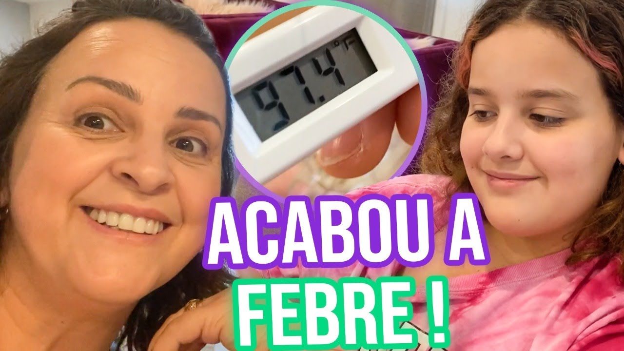 ROTINA COM A FABI DOENTE- ELA JA ESTÁ MELHORANDO