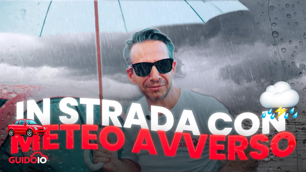 NEBBIA, PIOGGIA, VENTO.. E ORA??  Guidare con meteo avverso