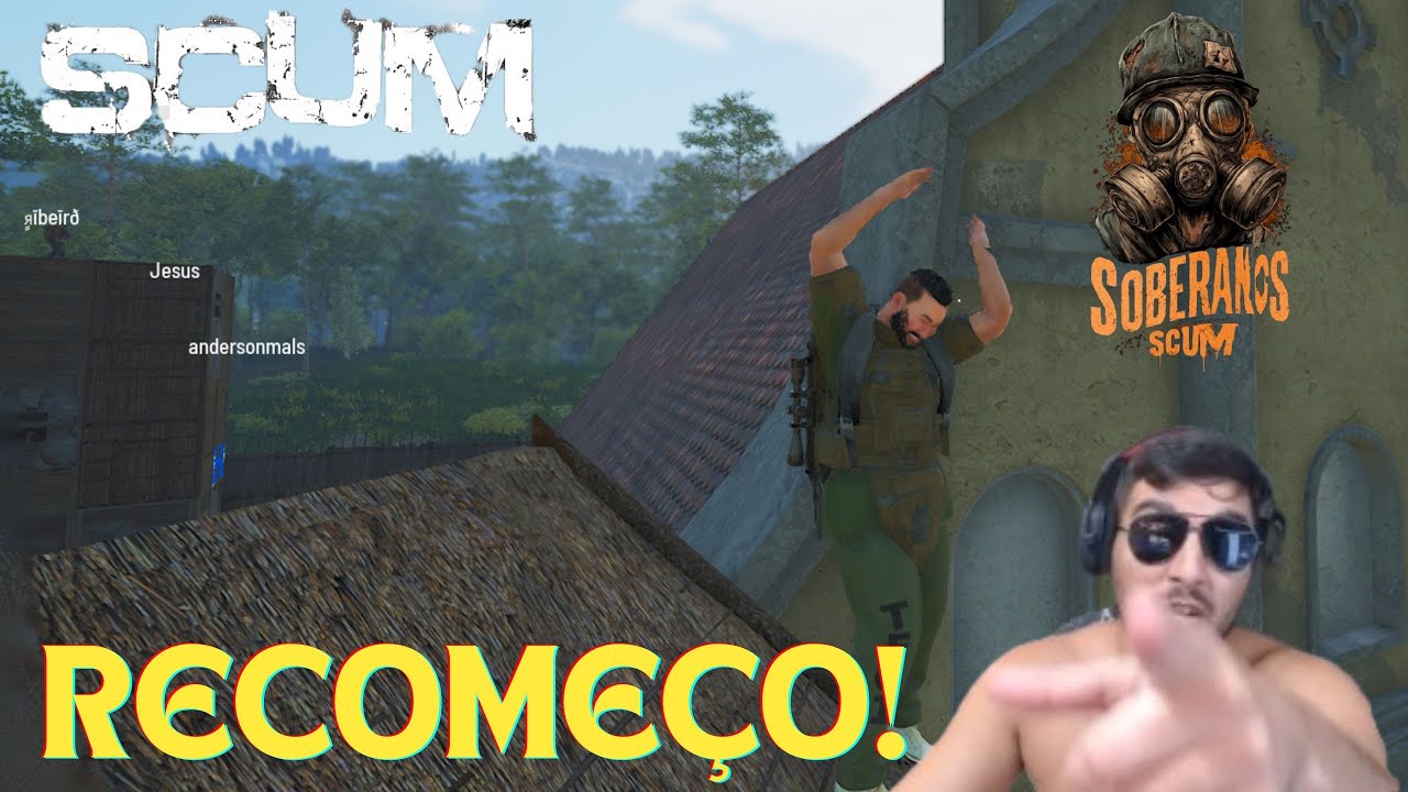 SCUM  - RECOMEÇO! NOVO SERVIDOR JA TÁ PEGANDO FOGO!  !LOJA