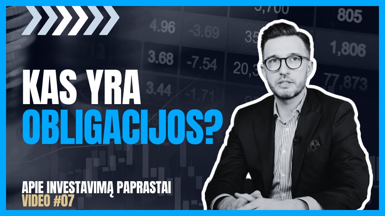 Artūras Milevskis | Obligacijos arba skolos vertybiniai popieriai | #7 video