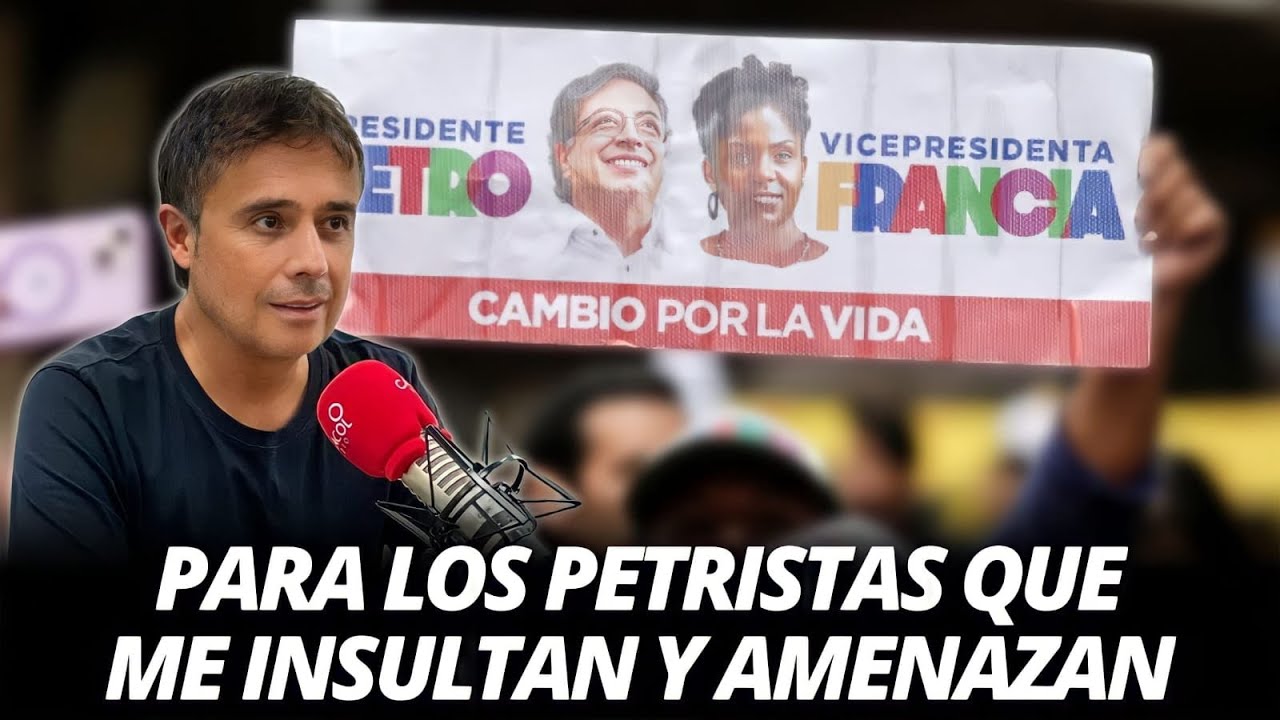 Para los petristas que me insultan y amenazan | César Augusto Londoño