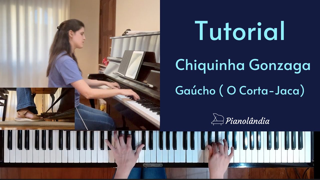 Aula de Piano Completa - Chiquinha Gonzaga: Gaúcho (O Corta-Jaca) - Tutorial