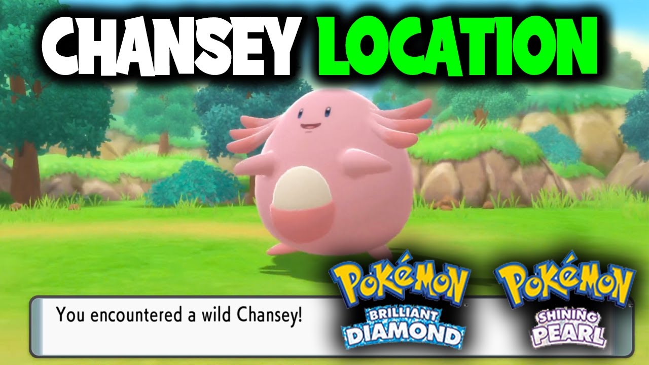 WHERE TO FIND CHANSEY ON POKEMON BRILLIANT DIAMOND AND SHINING PEARL