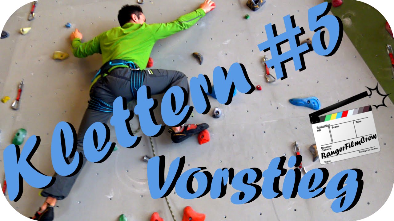 Sicher macht Klettern Spa&szlig; #5 Vorstieg