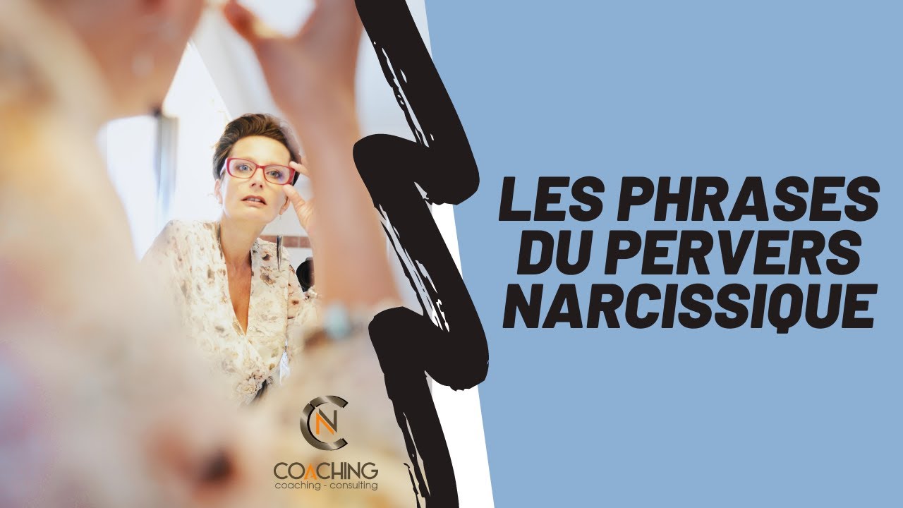 Les phrases du pervers narcissique