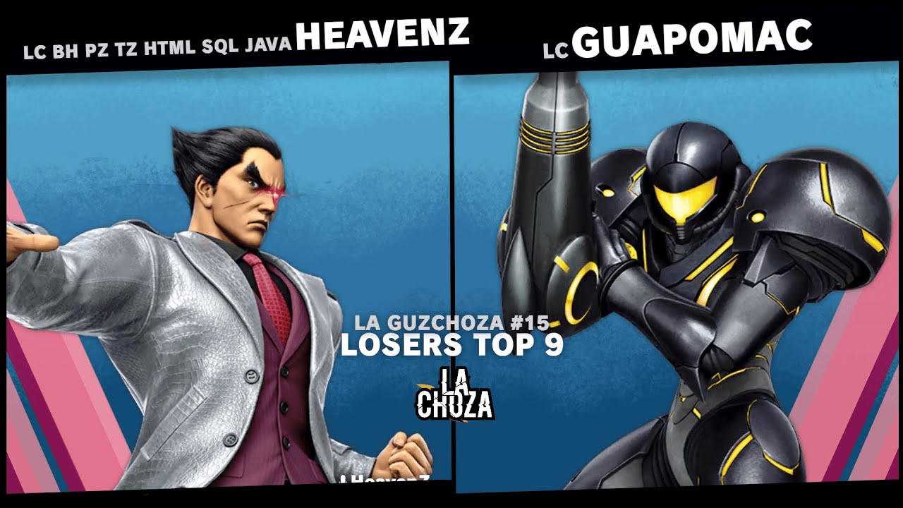 La GuzChoza #15 L. Top 9 - LC | BH HeavenZ ( Kazuya) vs LC GuapoMac (Samus) Ultimate singles