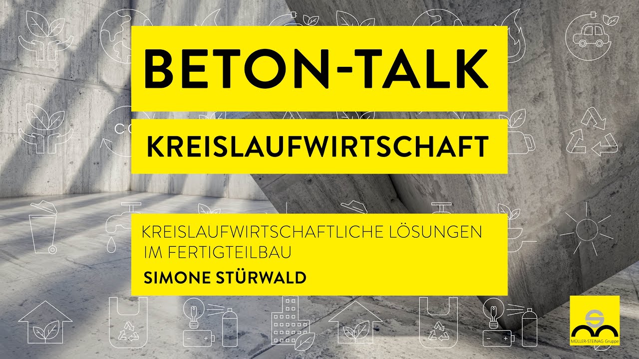 Beton-Talk: Simone St&uuml;rwald &uuml;ber kreislaufwirtschaftliche L&ouml;sungen im Fertigteilbau