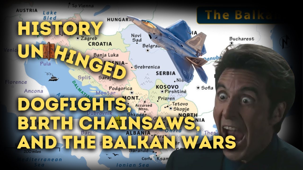 Dogfights, Birthing Chainsaws, and the Balkan Wars