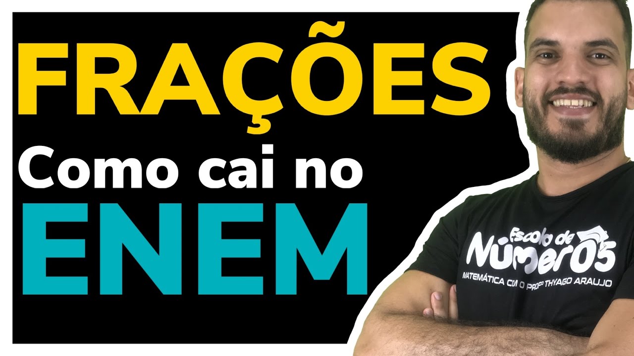Frações no ENEM | Questões resolvidas