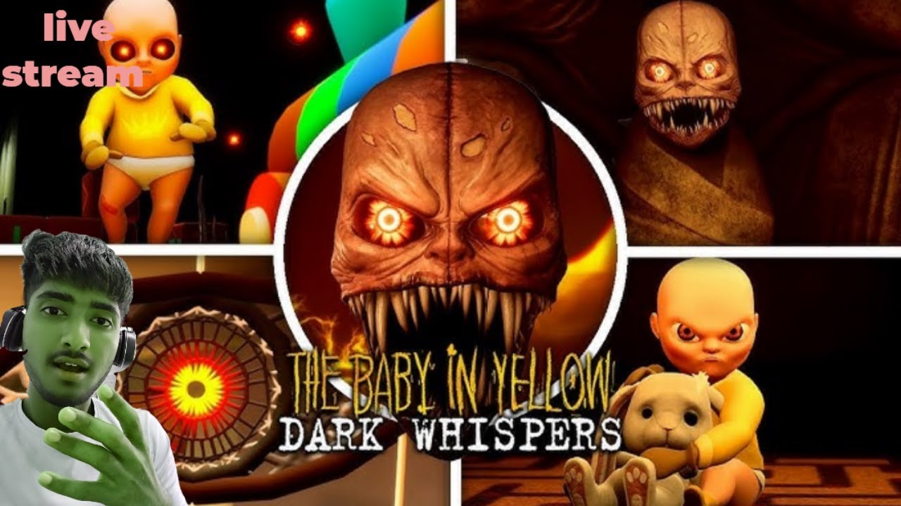 👶 The Baby in Yellow Live Stream 😱 | Dark Whispers Horror Gameplay 🔥