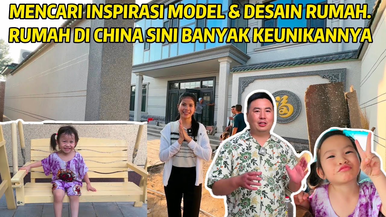 BANGUN RUMAH DI CHINA: MENCARI INSPIRASI MELIHAT RUMAH DI DESA SEKITAR, MANA YANG BAGUS & COCOK?