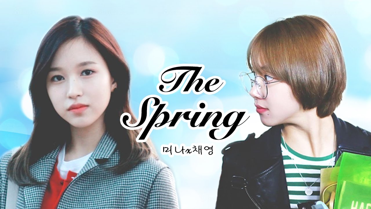 [미나/채영] 미챙 - 너란 봄 [MiChaeng Moments 2017 - 2]