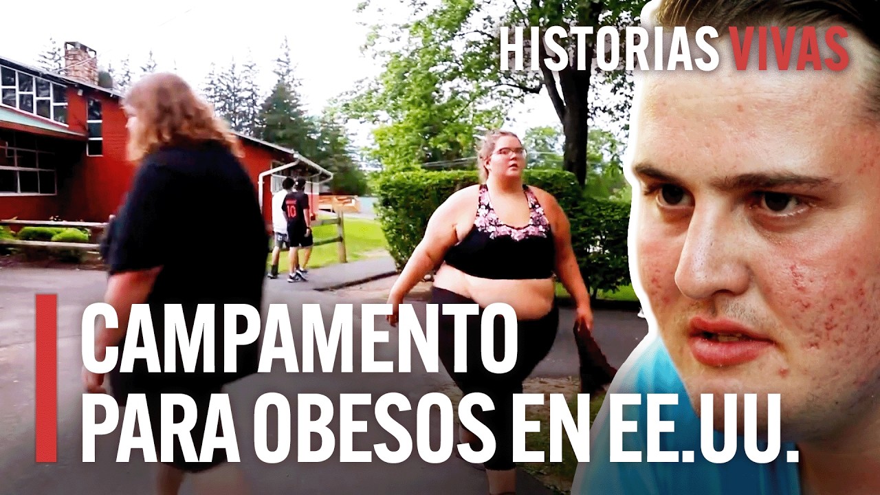 El CAMPAMENTO para OBESOS más CRUEL de EE. UU. | Historias Vivas | Documental HD